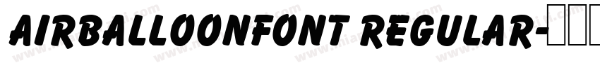 AirBalloonFont Regular字体转换